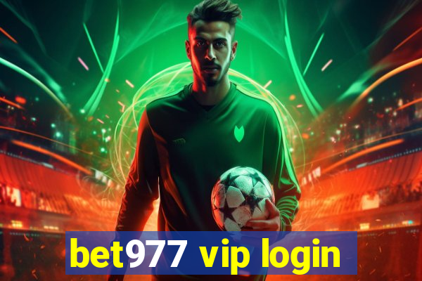 bet977 vip login